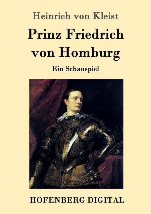 Cover of the book Prinz Friedrich von Homburg by Heinrich von Kleist, Hofenberg