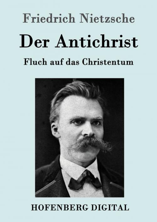 Cover of the book Der Antichrist by Friedrich Nietzsche, Hofenberg