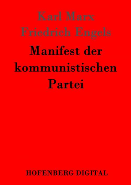 Cover of the book Manifest der kommunistischen Partei by Karl Marx, Friedrich Engels, Hofenberg