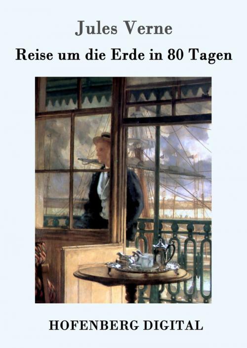 Cover of the book Reise um die Erde in 80 Tagen by Jules Verne, Hofenberg