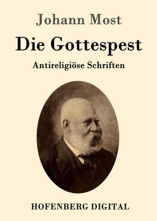 Cover of the book Die Gottespest by Johann Most, Hofenberg