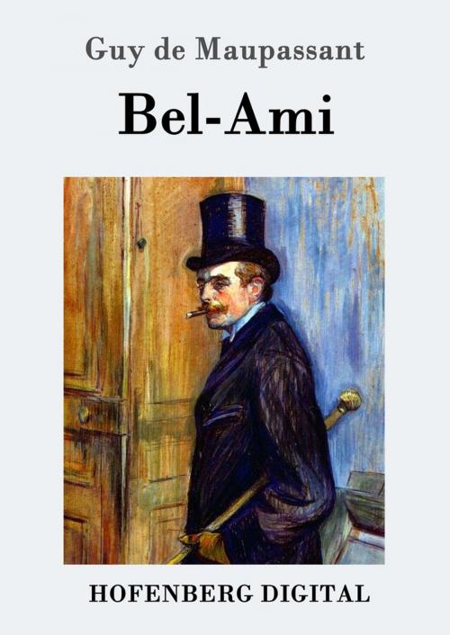 Cover of the book Bel-Ami by Guy de Maupassant, Hofenberg