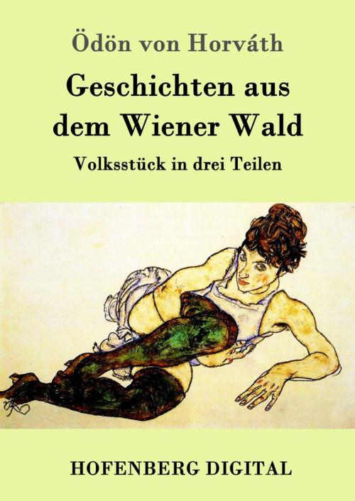 Cover of the book Geschichten aus dem Wiener Wald by Ödön von Horváth, Hofenberg