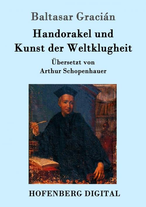 Cover of the book Handorakel und Kunst der Weltklugheit by Baltasar Gracián, Hofenberg