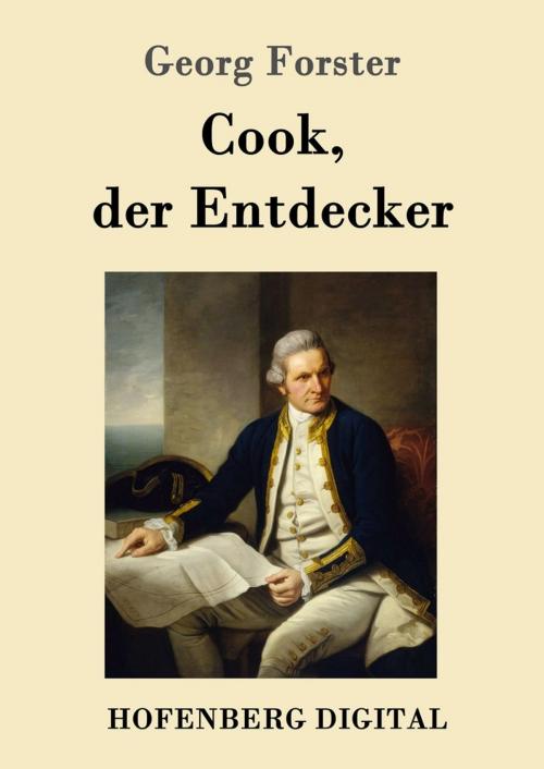 Cover of the book Cook, der Entdecker by Georg Forster, Hofenberg