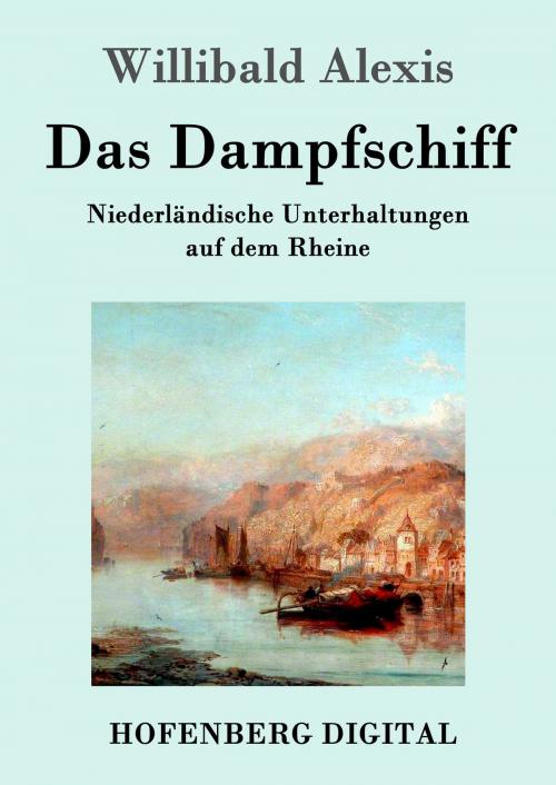 Cover of the book Das Dampfschiff by Willibald Alexis, Hofenberg