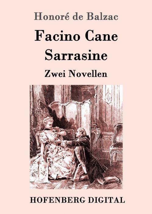Cover of the book Facino Cane / Sarrasine by Honoré de Balzac, Hofenberg