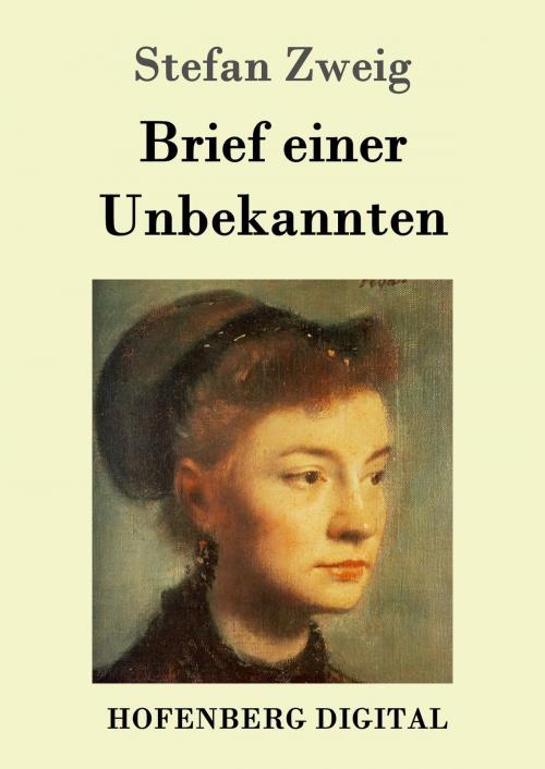 Cover of the book Brief einer Unbekannten by Stefan Zweig, Hofenberg