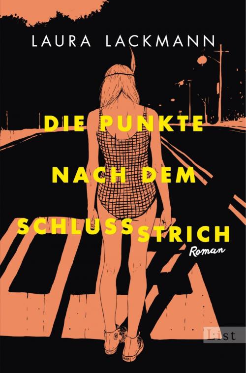 Cover of the book Die Punkte nach dem Schlussstrich by Laura Lackmann, Ullstein Ebooks