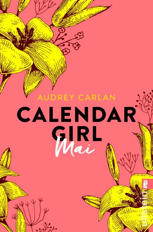 Cover of the book Calendar Girl Mai by Audrey Carlan, Ullstein Ebooks