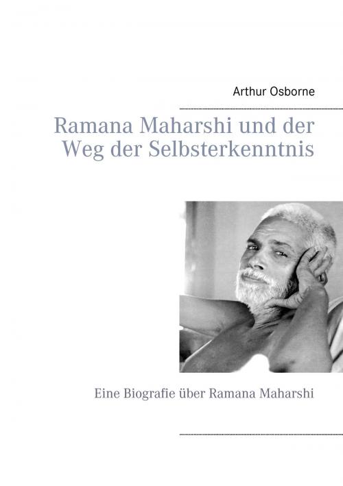 Cover of the book Ramana Maharshi und der Weg der Selbsterkenntnis by Arthur Osborne, Books on Demand
