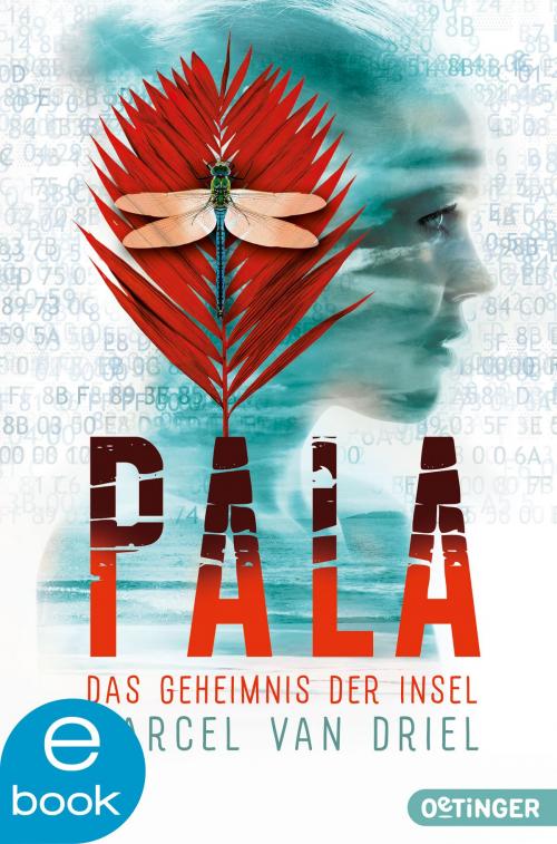 Cover of the book Pala. Das Geheimnis der Insel by Marcel van Driel, David B. Hauptmann, Oetinger Taschenbuch
