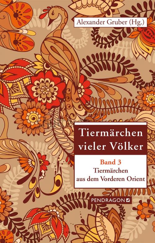 Cover of the book Tiermärchen vieler Völker by Alexander Gruber, Pendragon