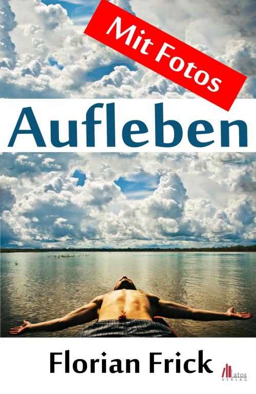 Cover of the book Aufleben by Florian Frick, Latos Verlag