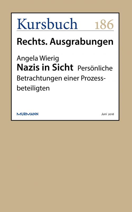 Cover of the book Nazis in Sicht by Angela Wierig, Kursbuch