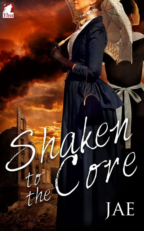 Cover of the book Shaken to the Core by Jae, Ylva Publishing