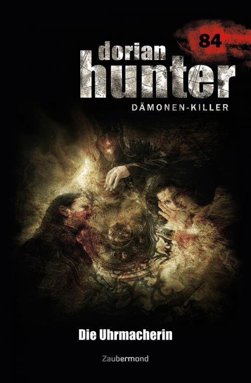 Cover of the book Dorian Hunter 84 – Die Uhrmacherin by Logan Dee, Christian Schwarz, Zaubermond Verlag (E-Book)
