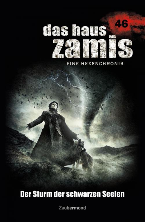 Cover of the book Das Haus Zamis 46 – Der Sturm der schwarzen Seelen by Logan Dee, Michael M. Thurner, Zaubermond Verlag