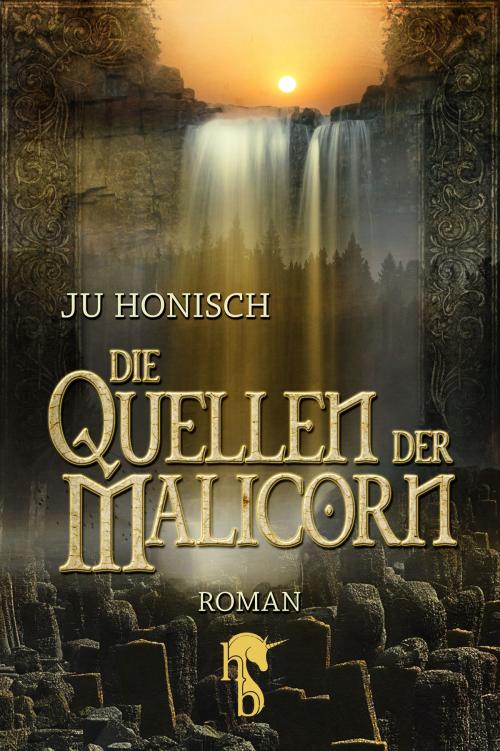 Cover of the book Die Quellen der Malicorn by Ju Honisch, hockebooks