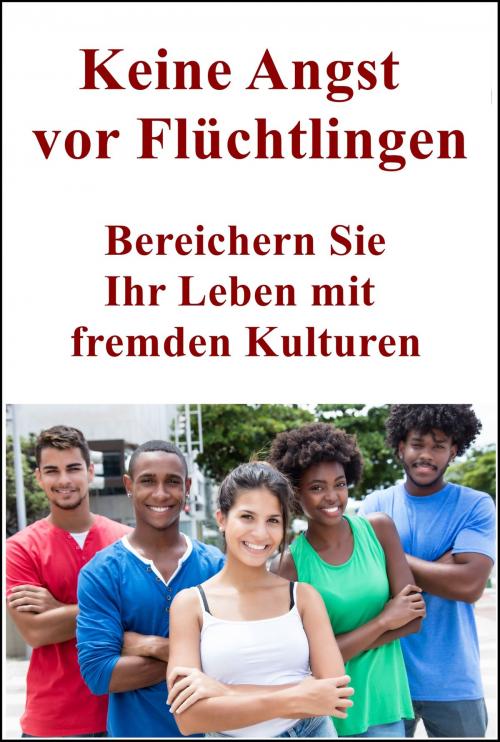 Cover of the book Keine Angst vor Flüchtlingen by Antonio Rudolphios, Dance All Day