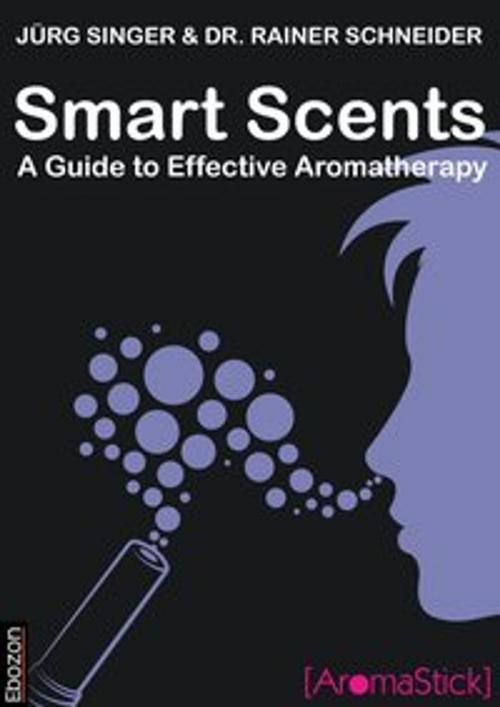 Cover of the book Smart Scents by Singer Jürg, Rainer Dr. Schneider, Ebozon Verlag