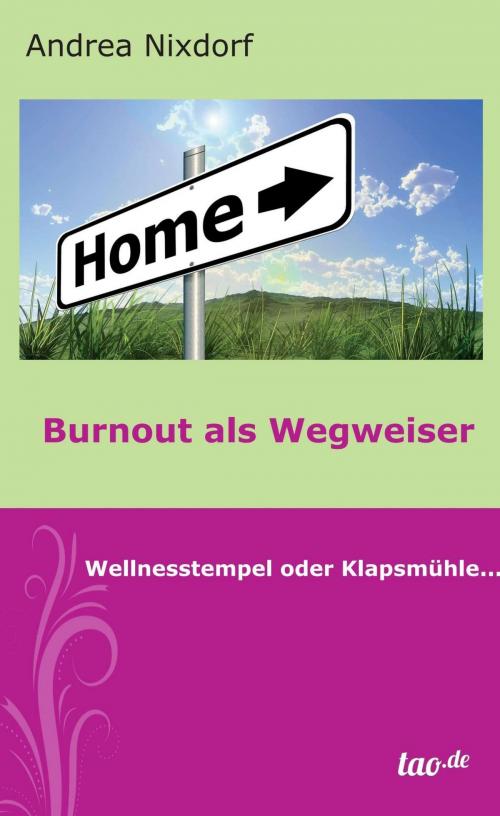Cover of the book Burnout als Wegweiser by Andrea Nixdorf, tao.de