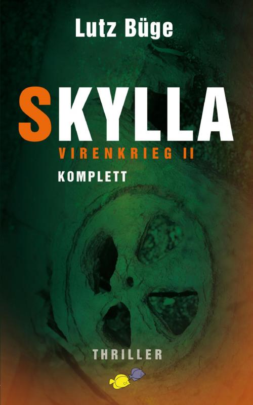 Cover of the book Skylla - Virenkrieg II by Lutz Büge, Ybersinn-Verlag
