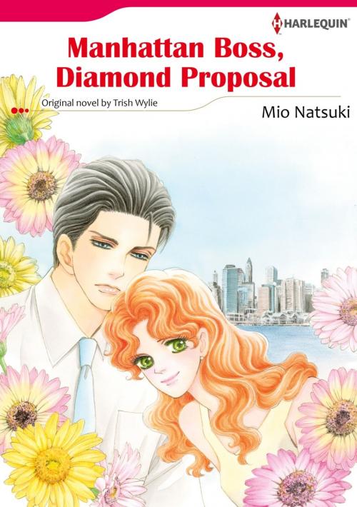 Cover of the book MANHATTAN BOSS, DIAMOND PROPOSAL by Trish Wylie, Harlequin / SB Creative Corp.