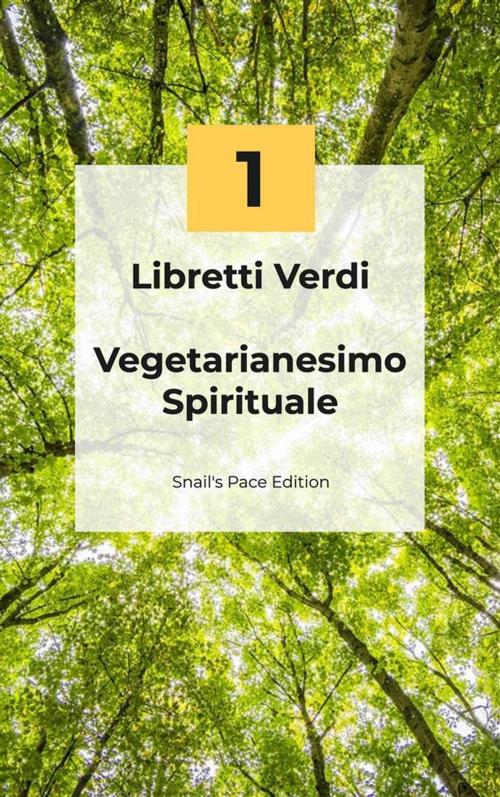 Cover of the book Vegetarianesimo Spirituale by Parama Karuna Devi, Parama Karuna Devi