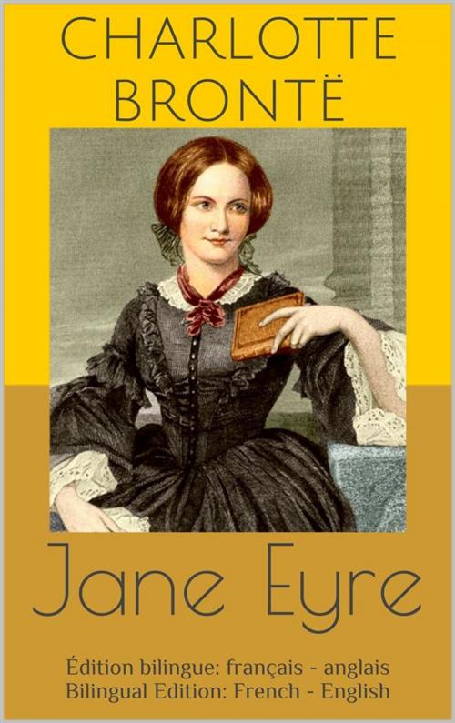 Cover of the book Jane Eyre (Édition bilingue: français - anglais / Bilingual Edition: French - English) by Charlotte Brontë, Paperless