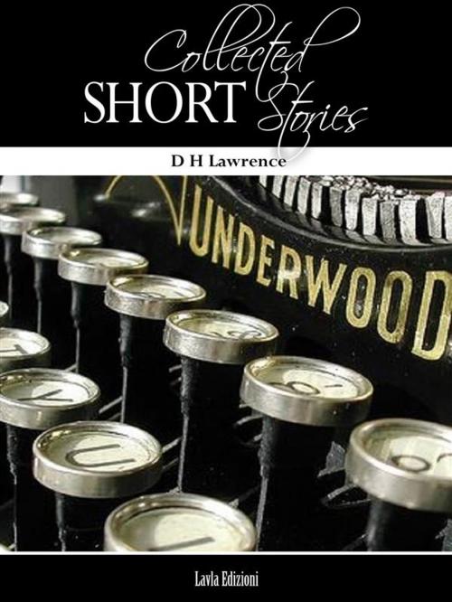 Cover of the book Collected short stories by D H Lawrence, LVL Editions