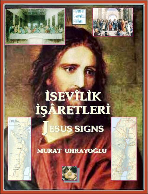 Cover of the book İsevilik İşaretleri by Murat Uhrayoğlu, eKitap Projesi