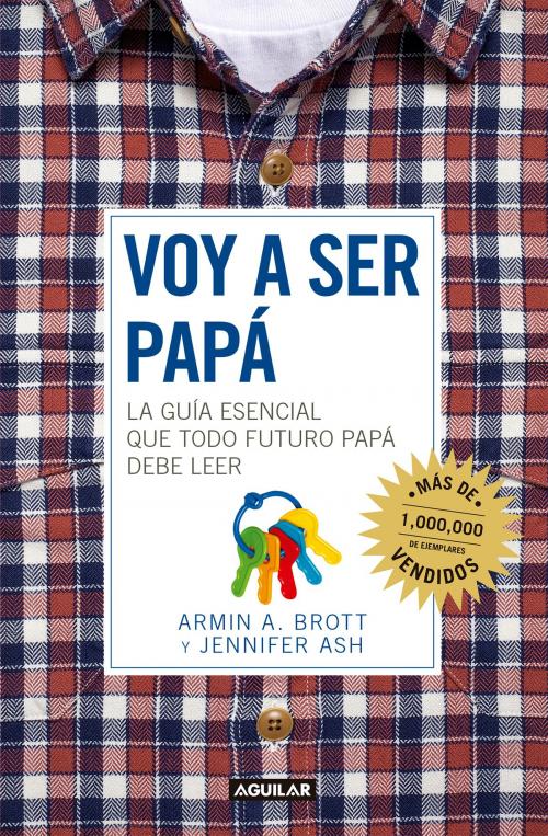 Cover of the book Voy a ser papá by Armin A. Brott, Jennifer Ash, Penguin Random House Grupo Editorial México