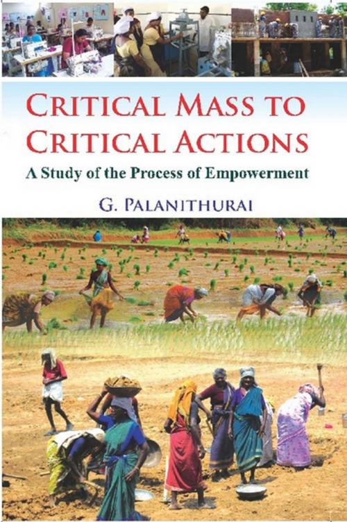Cover of the book Critical Mass to Critical Action by G. Prof. Palanithurai, Gyan Publishing House