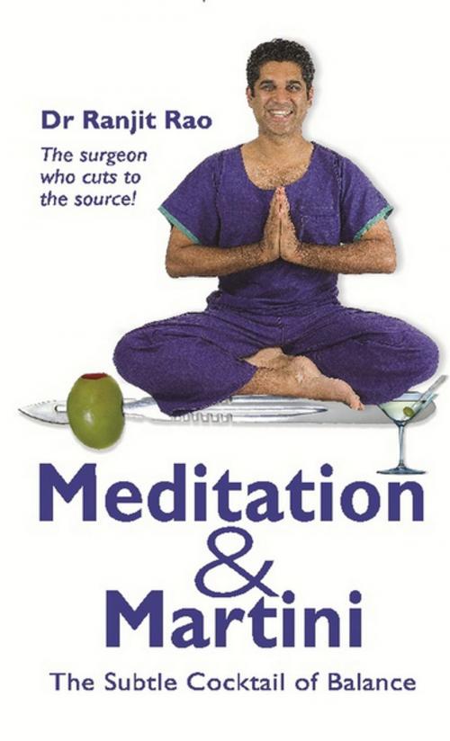 Cover of the book Meditation & Martini by Ranjit Dr Rao, Gyan Publishing House