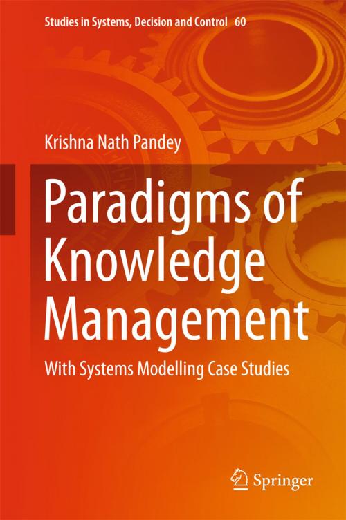 Cover of the book Paradigms of Knowledge Management by Krishna Nath Pandey, Springer India