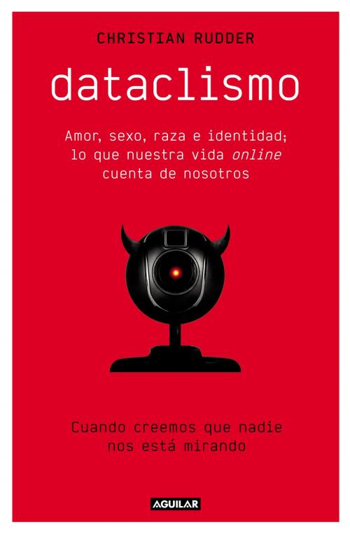 Cover of the book Dataclismo by Christian Rudder, Penguin Random House Grupo Editorial España
