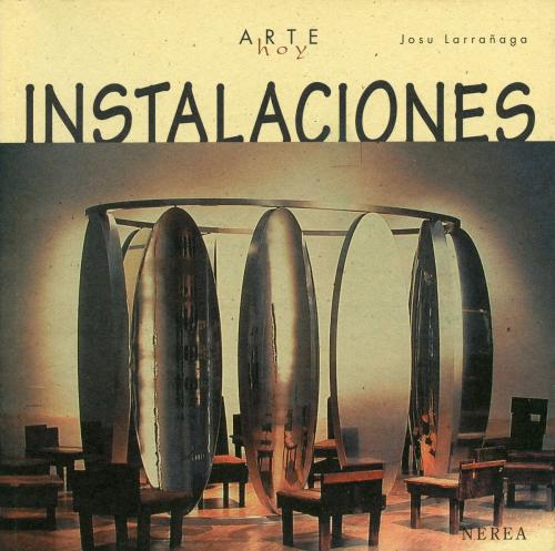 Cover of the book Instalaciones by Josu Larrañaga, Editorial Nerea