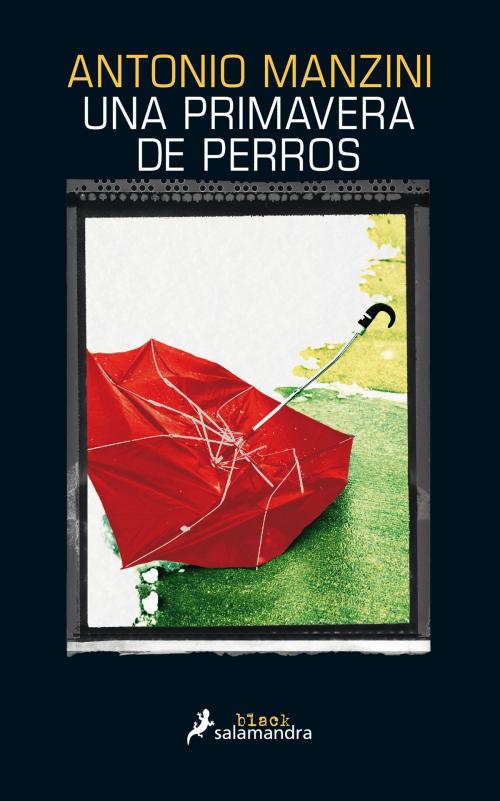 Cover of the book Una primavera de perros by Antonio Manzini, Ediciones Salamandra