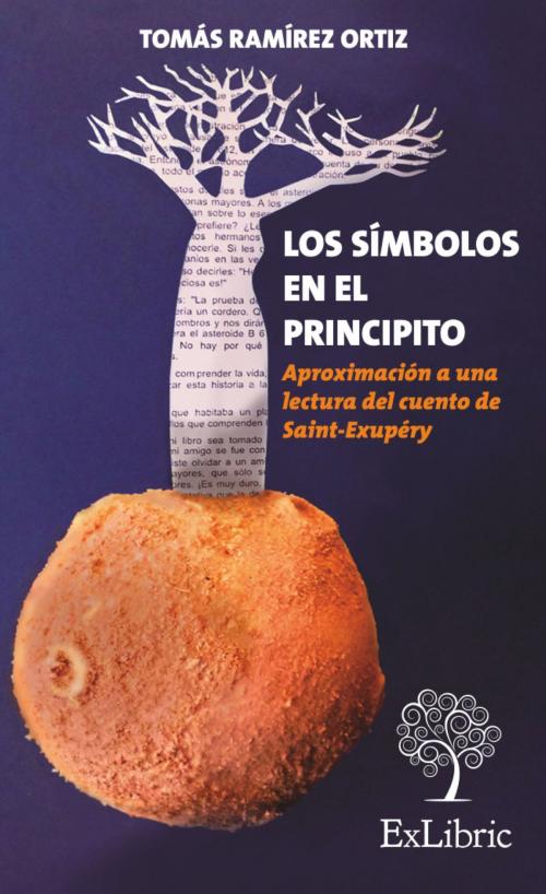 Cover of the book Los símbolos en el principito by Tomás Ramírez Ortiz, Exlibric