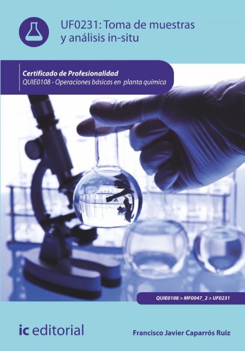 Cover of the book Toma de muestras y análisis in-situ by Francisco Javier Caparrós Ruiz, IC Editorial