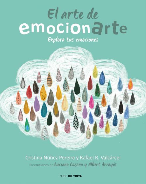 Cover of the book El arte de emocionarte by Cristina Nuñez, Rafael Romero, Penguin Random House Grupo Editorial España