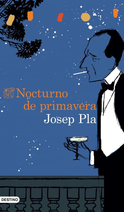 Cover of the book Nocturno de primavera by Josep Pla, Grupo Planeta