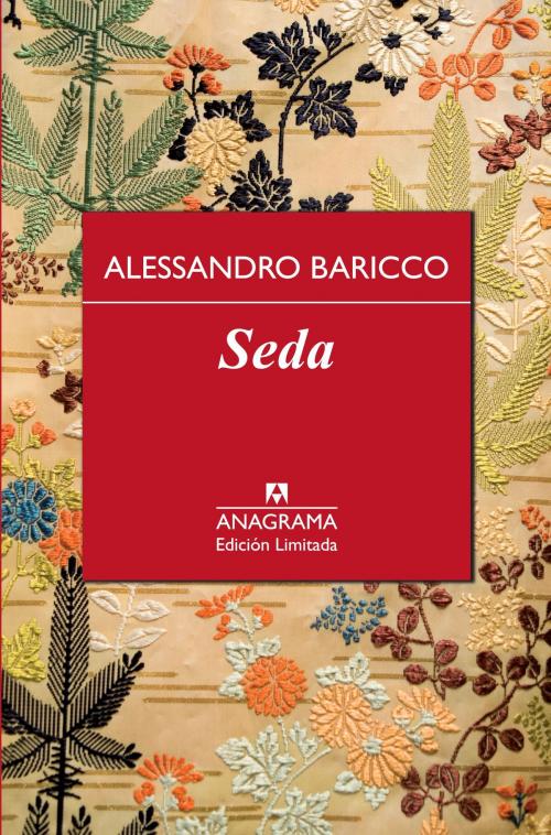 Cover of the book Seda by Alessandro Baricco, Editorial Anagrama