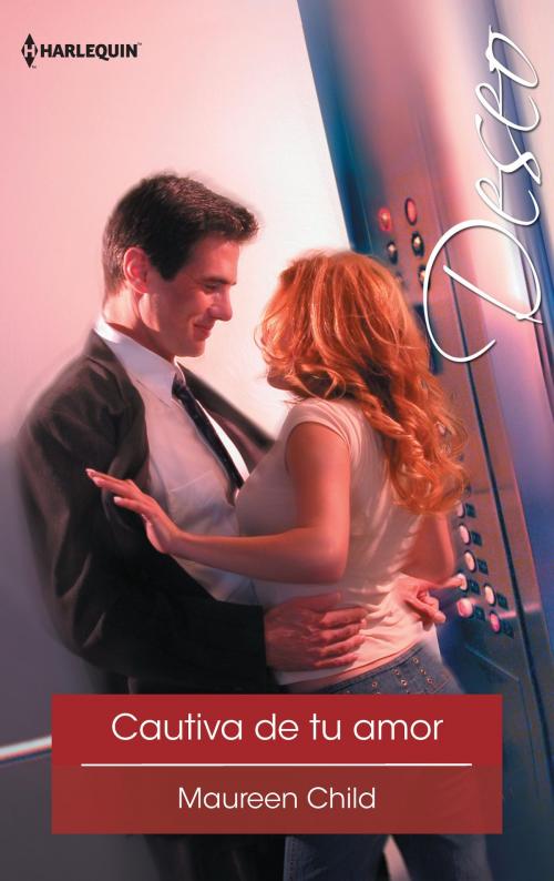 Cover of the book Cautiva de tu amor by Maureen Child, Harlequin, una división de HarperCollins Ibérica, S.A.