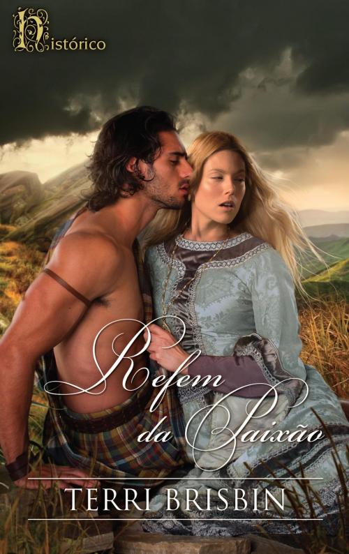 Cover of the book Refem da paixão by Terri Brisbin, Harlequin, uma divisão de HarperCollins Ibérica, S.A.