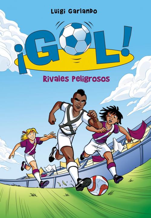 Cover of the book Rivales peligrosos (Serie ¡Gol! 38) by Luigi Garlando, Penguin Random House Grupo Editorial España