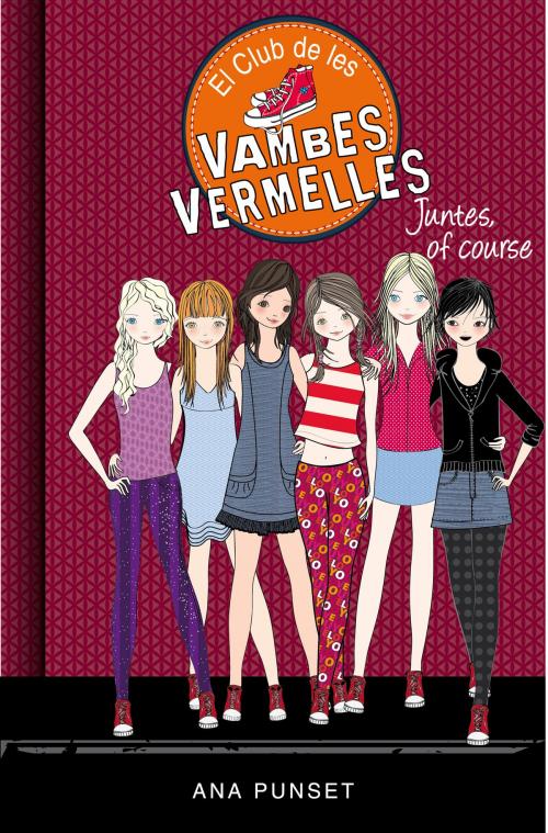 Cover of the book Juntes, of course (Sèrie El Club de les Vambes Vermelles 8) by Ana Punset, Penguin Random House Grupo Editorial España