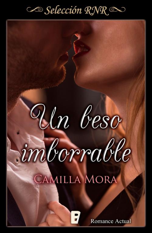 Cover of the book Un beso imborrable (Corazones en Manhattan 2) by Camilla Mora, Penguin Random House Grupo Editorial España