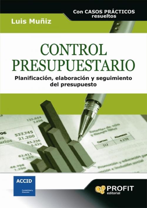 Cover of the book Control presupuestario by Luis Muñiz González, Profit Editorial